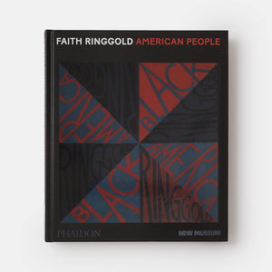 Faith Ringgold: American People