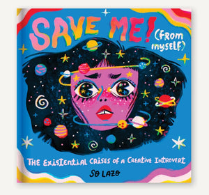 Save Me! (From Myself)