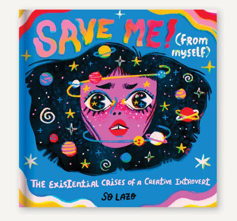Save Me! (From Myself)