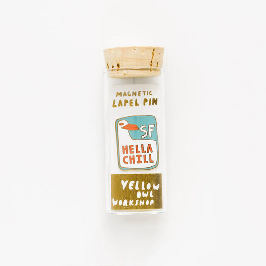 SF Hella Chill Lapel Pin