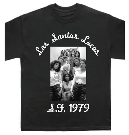 Las Santas Locas Tee-Shirt | Yolanda López Portrait of the Artist